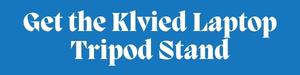 Get the Klvied Laptop Tripod Stand