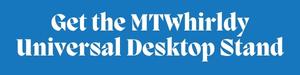 Get the MTWhirldy Universal Desktop Stand