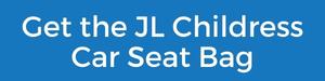 Get the JL Childress Car Seat Bag