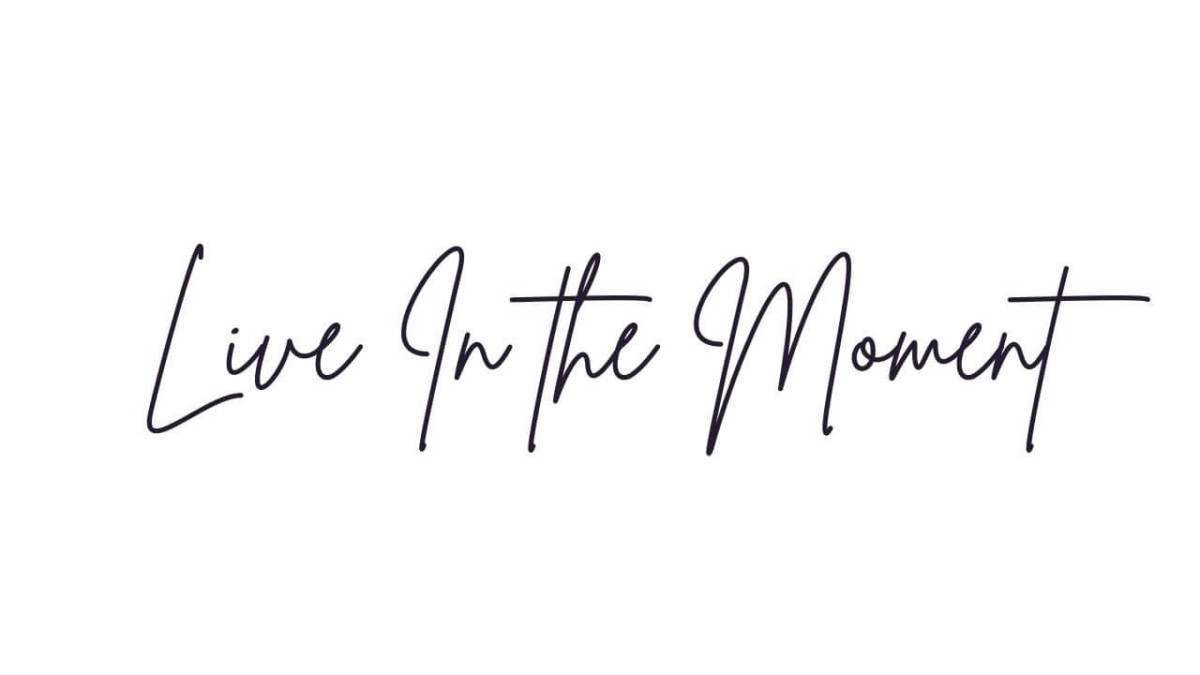 “Live In the Moment” Tattoo