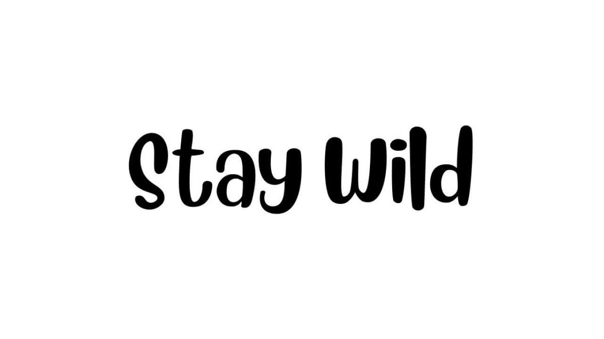 “Stay Wild” Tattoo